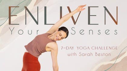 Enliven Your Senses: A 7-Day Yoga Challenge